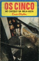 portugiesisches Buchcover: "Os Cinco no Castelo da Bela-Vista / Os Cino divertem-se a valer" (K)